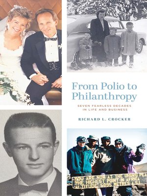 cover image of From Polio to Philanthropy: Seven Fearless Decades in Life and Business